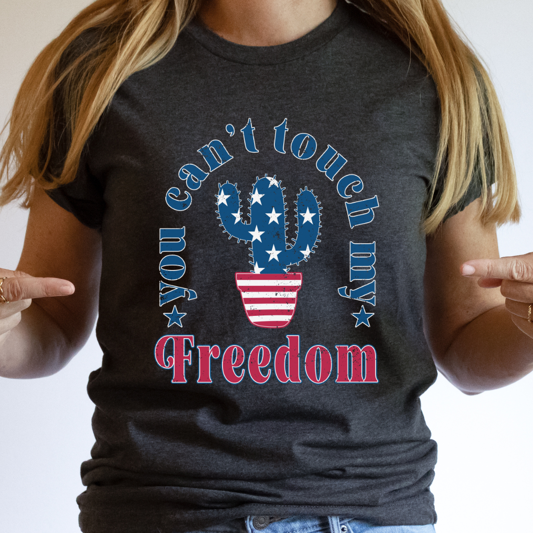 You Can't Touch My Freedom